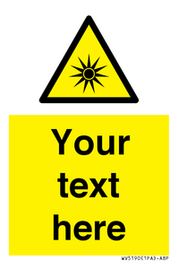 Custom Optical Radiation Sign